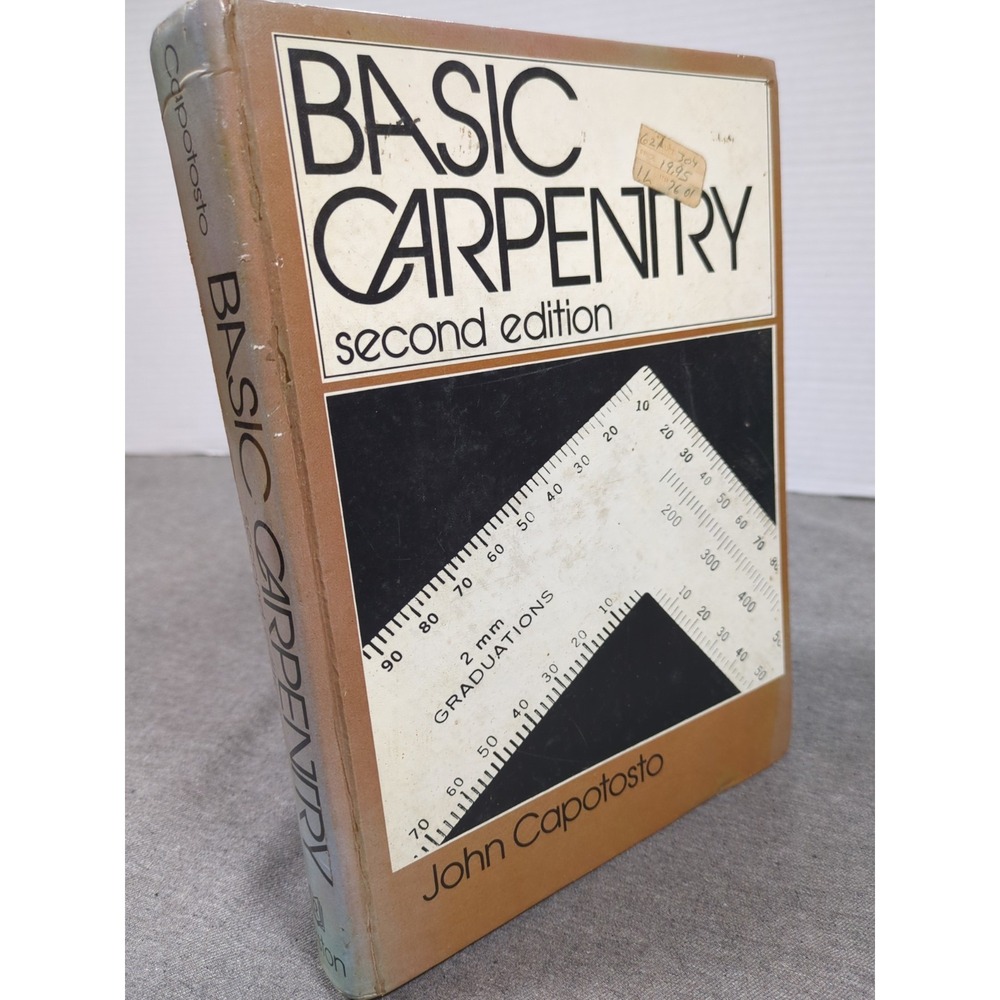 1980 Basic Carpentry Second Edition John Capotosto Vintage Reston Hardcover